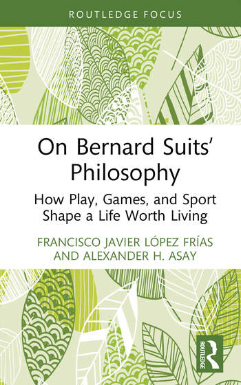 On Bernard Suits' Philosophy 